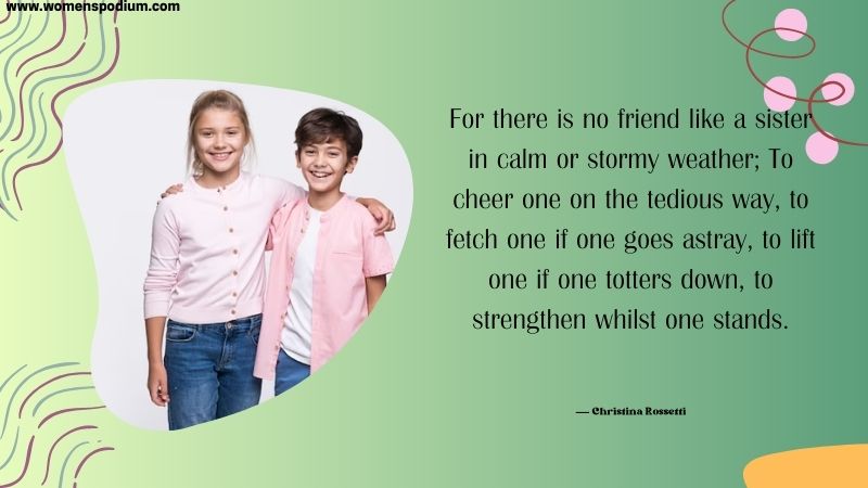 friend like a sister in calm or stormy weather