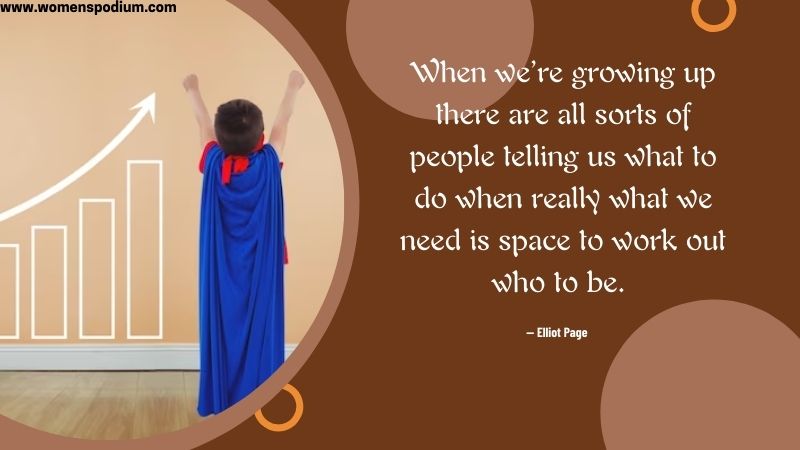 growing up - Quotes on Self Growth