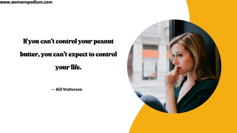 you can not control your life