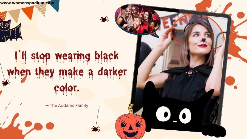 halloween quotes stop wearing black