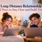 Long-distance relationship: 12 ways to stay